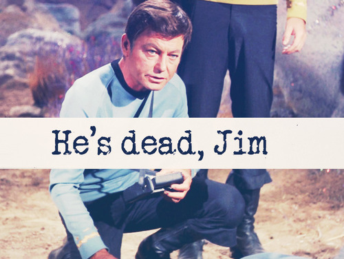 he's dead jim